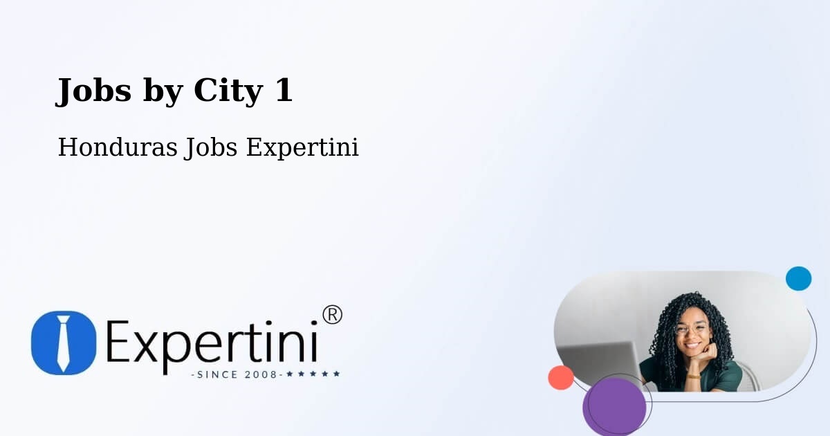 City Jobs in Honduras - Expertini