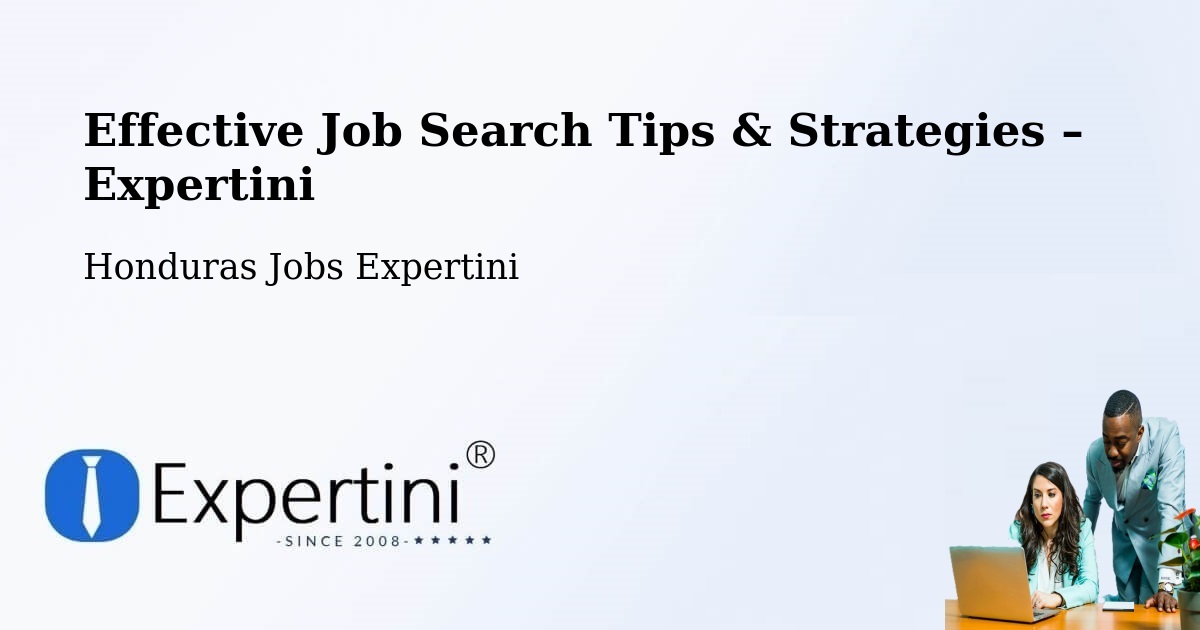 Job Search Tips & Strategies for Job Seekers – Honduras - Honduras Jobs Expertini